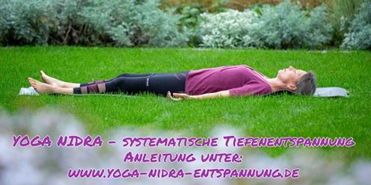 Yogakurs - Weitere Angebote: Retreats/ Yoga Reisen - Sachsen-Anhalt Nord - Yoga Nidra Anleitung
Download unter www.yoga-nidra-entspannung.de - Yogaschule Devi