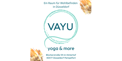 Yogakurs - Weitere Angebote: Retreats/ Yoga Reisen - Niederrhein - VAYU yoga & more