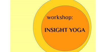 Yogakurs - spezielle Yogaangebote: Yogatherapie - Burgenland - Workshop für Praxis Geübte & Yogalehrer - Karl-Heinz Steyer