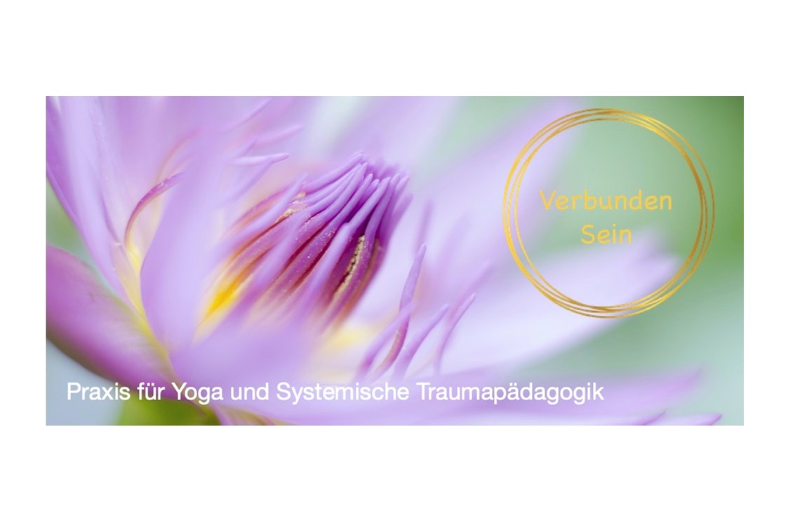 Yoga: VerbundenSein - Praxis für Yoga und Systemische Traumapädagogik