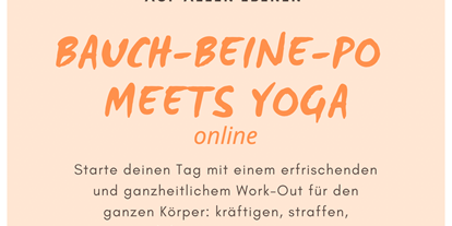 Yogakurs - Art der Yogakurse: Geschlossene Kurse (kein späterer Einstieg möglich) - Bornheim (Rhein-Sieg-Kreis) - Bauch-Beine-Po meets Yoga - online