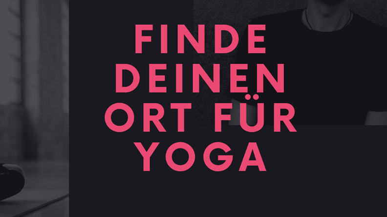Warum du Finde Dein Yoga für deine Yoga-Suche nutzen solltest - FindeDeinYoga.org