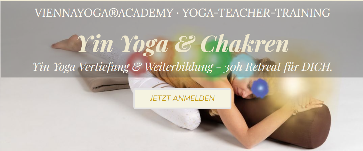 Yin Yoga & Chakren Vertiefung/TT Weiterbildung 30h - ViennaYoga®Academy