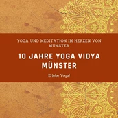 yoga - 10 Jahre Yoga Vidya Münster - Komm vorbei! - Hatha-Yoga Präventionskurs für Anfänger