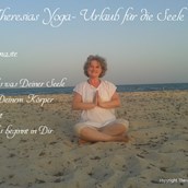 Yoga - Theresias Yoga - Urlaub für die Seele - Theresias Yoga - Urlaub für die Seele
