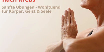 Yoga course - geeignet für: Anfänger - Ludwigsburg - Kundalini Yoga bei und nach Krebs - ONLINE mit Heimvorteil