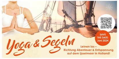 Yoga course - gesprochene Sprache(n): Deutsch - AUSGEBUCHT! Yoga & Segeln auf dem Ijsselmeer in Holland Juni 2024
