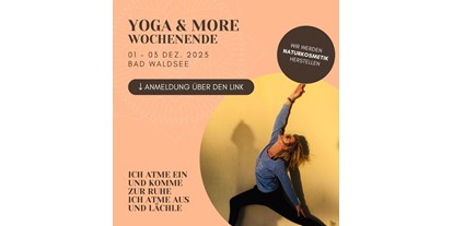 Yogakurs - Eventart: Yoga-Retreat - ATME LEBE LÄCHLE - YogaRetreat für Dich 