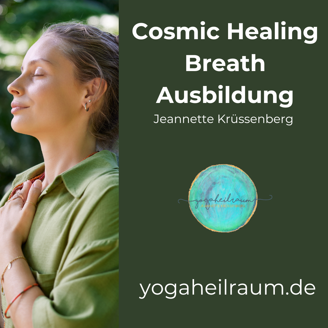 Yoga Ausbildung: Cosmic Healing Breathwork Ausbildung - Cosmic Healing Breath Coach Ausbildung -Breathwork & Cosmic Healing & Aufstellungsarbeit