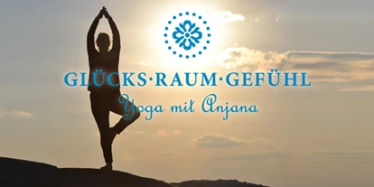Yoga course - Kurse für bestimmte Zielgruppen: Kurse für Unternehmen -  YogaStudio 
Glück Raum Gefühl - Vera Kern-Schunk YogaStudio GlücksRaumGefühl