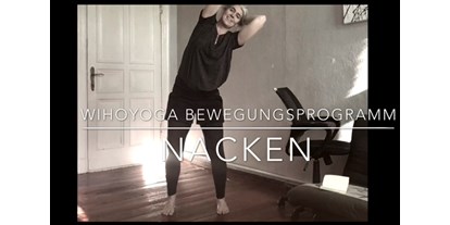 Yoga course - Kurse für bestimmte Zielgruppen: Kurse für Senioren - Berlin-Stadt Wedding - Video Bewegungsprogramm 5x 10 Min. Schreibtischpausen - Wiebke Holler