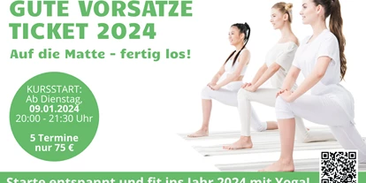 Yogakurs - geeignet für: Fortgeschrittene - Markgröningen - Gute Vorsätze Ticket 204 - Auf die Matte - fertig los!