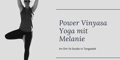 Yoga course - geeignet für: Fortgeschrittene - Jersbek - Yoga Yourself  Melanie Fröhlich