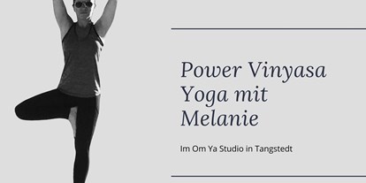 Yoga course - Erreichbarkeit: eher ungünstig - Schleswig-Holstein - Yoga Yourself  Melanie Fröhlich