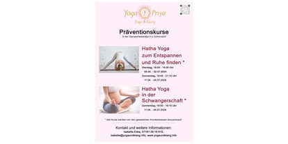 Yoga course - Art der Yogakurse: Offene Kurse (Einstieg jederzeit möglich) - Neue Yoga-Präventionskurse ab April  - Yoga Priya - Yoga und Klang
