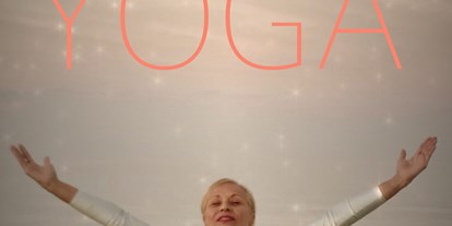 Yogakurs - geeignet für: Anfänger - Rheinhessen - Yoga ist eine Art zu Leben, ein umfassendes System, um Körper, Geist und Seele in Einklang zu bringen. - ZEKIYE SAEHRIG - YOGA IM ZENTRUM
