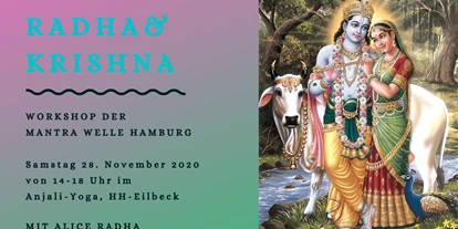 Yoga course - geeignet für: Dickere Menschen - Hamburg-Stadt Grindel - Radha Krishna Mantra Workshop in Hamburg am 28. November - Alice Radha Yoga