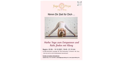 Yoga course - Kurse für bestimmte Zielgruppen: Momentan keine speziellen Angebote - Stuttgart / Kurpfalz / Odenwald ... - Neuer Kurs ab September 2021 - Hatha Yoga zum Entspannen und Ruhe finden mit Klang