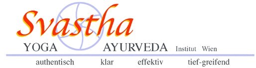 Yoga: https://scontent.xx.fbcdn.net/hphotos-ash2/v/t1.0-9/382312_10151477709200673_1626721537_n.jpg?oh=f777d8e0719f5ef29c4d40f4bb8b45e5&oe=57529EA6 - 'Svastha' Yoga-Ayurveda Institut Wien
