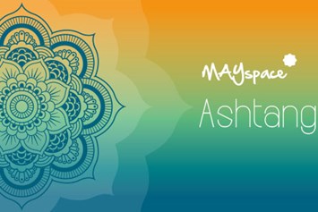 Yoga: MAYspace - Ashtanga Yoga
