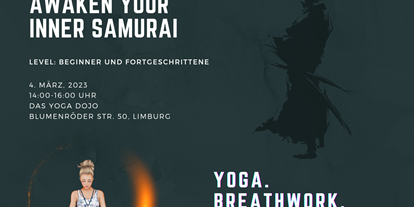 Yogakurs - Eventart: Yoga-Retreat - Warrior's Dojo - Awaken your inner Samurai 