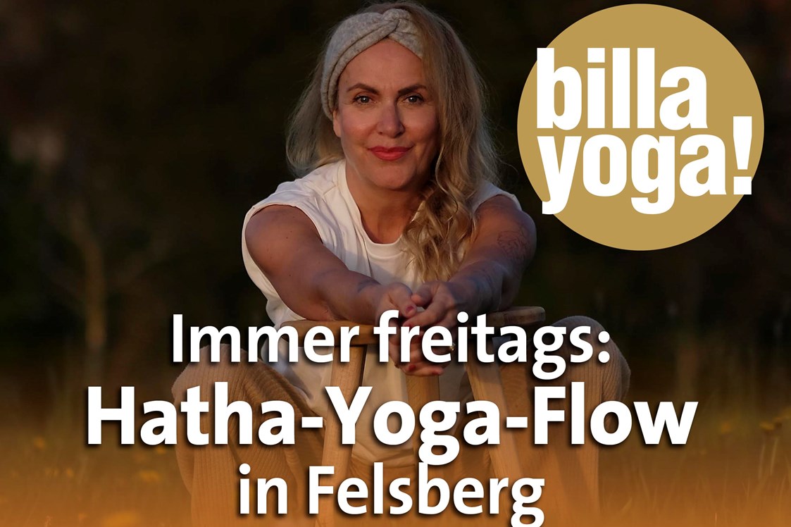 Yoga: Billayoga: Hatha-Yoga-Flow in Felsberg, immer freitags 18 Uhr