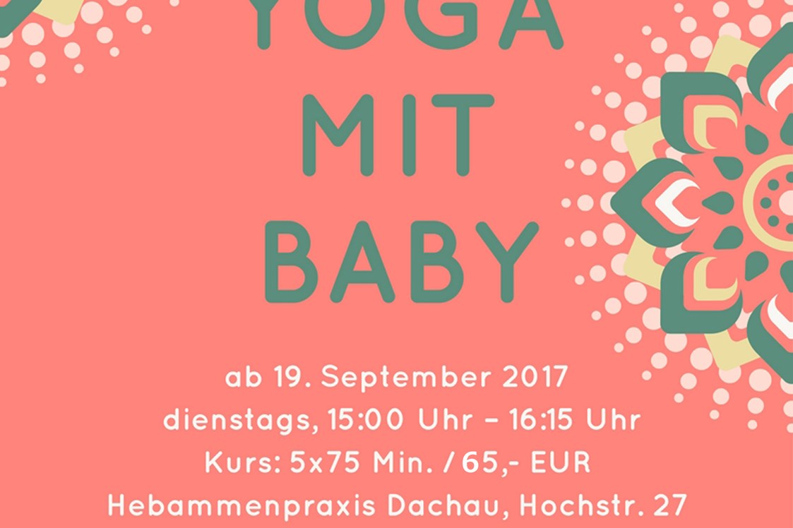 Yoga: Flyer Yoga mit Baby Dachau - NEU ab September - Meine Yogaliebe