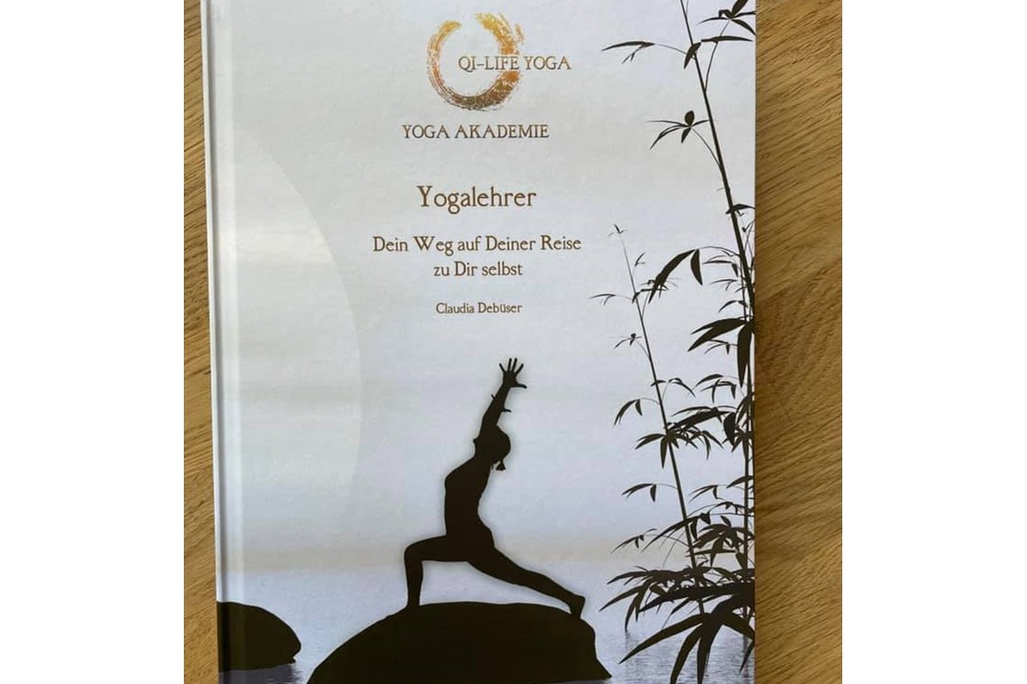 Yogalehrer Ausbildung: Buch zur Ausbildung - Qi-Life Yogalehrer Ausbildung 220h