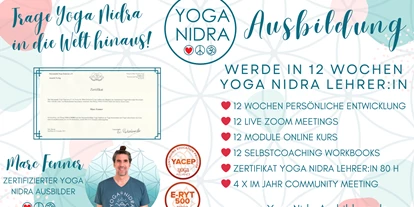Yoga course - Inhalte zur Unterrichtsgestaltung: Eigene Praxis des Yogaschülers - Yoga Nidra Ausbildung mit dem YogiCoach Marc Fenner  - Yoga Nidra Ausbildung Nr. 13 der Yoga Nidra Academy