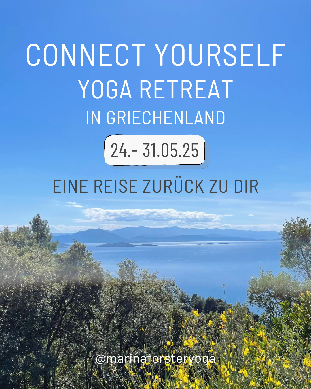 Yogaevent: CONNECT YOURSELF Retreat in Griechenland - Eine Reise zurück zu dir