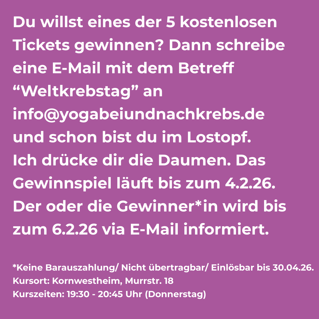 Yoga: Ich verschenke 5 x 75 Minuten Yoga zum Weltkrebstag 2026 