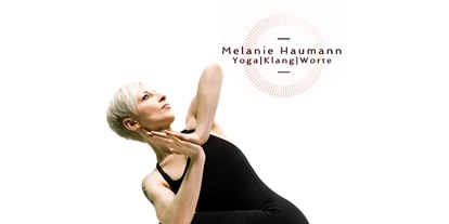 Yoga course - Art der Yogakurse: Geschlossene Kurse (kein späterer Einstieg möglich) - Germany - Melanie Haumann YOGA | KLANG | WORTE