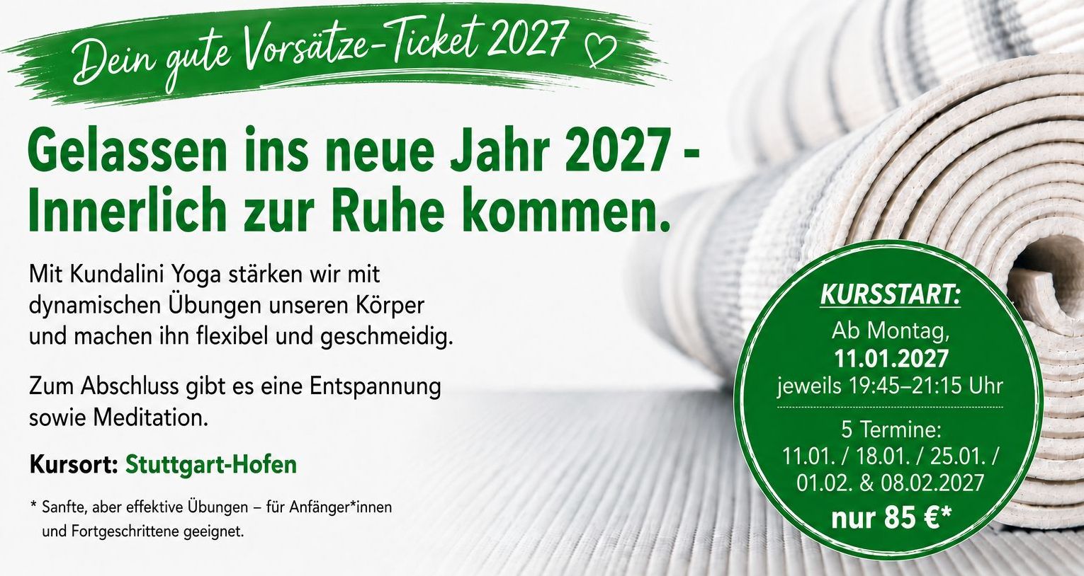 Yoga class - Stuttgart / Kurpfalz / Odenwald ... - Mit KI erstellt  - Gute Vorsätze Ticket 2027 - Bereit die Matte auszurollen?