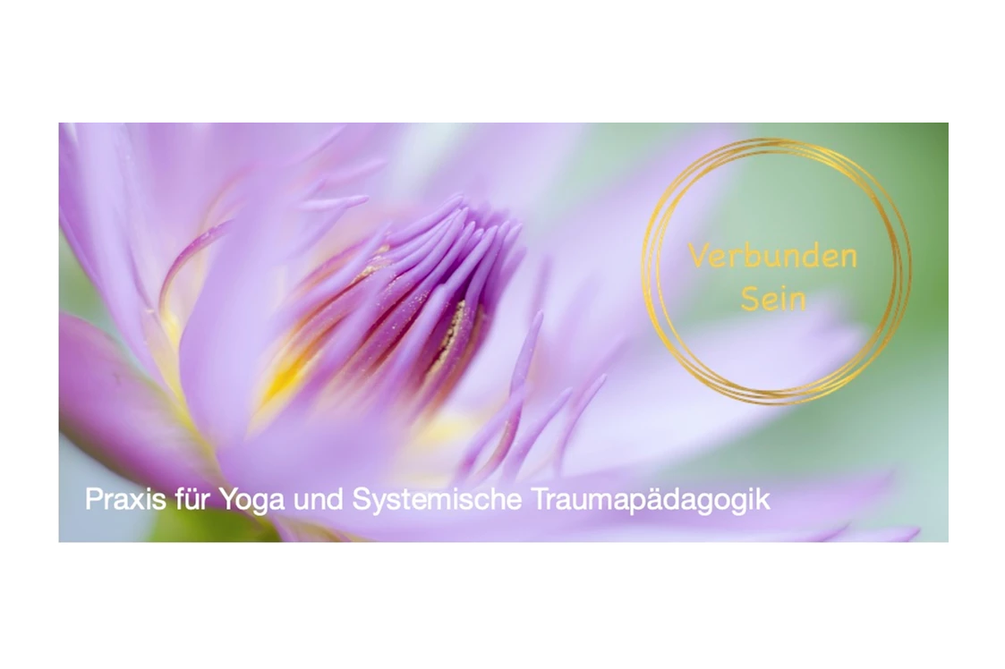 Yoga: VerbundenSein - Praxis für Yoga und Systemische Traumapädagogik