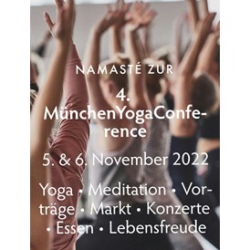 Yoga: Yoga Schule Penzberg auf der München YogaConference
5.11. - 6.11.22 - Yogagarten / Yogaschule Penzberg Bernhard und Christine Götzl