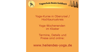 Yoga course - geeignet für: Anfänger - Sulzbach (Main-Taunus-Kreis) - Yogaschule Beate Goldbach
