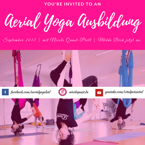 Yoga: 2 Mal im Jahr gibt es eine Aerial Yoga Ausbildung in 3 Modulen, die auch unabhängig von einander gebucht werden können. Trage dich hier zum Newsletter ein und du bekommst alle Termine zu Kursen, Workshops, Ausbildungen und Angeboten:
http://aerial-yoga-kiel.de/   - Aerial Yoga Workshops und Kurse mit Nicole Quast-Prell