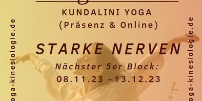 Yoga course - Ambiente: Gemütlich - Bavaria - Yoga & Kinesiologie FÜR STARKE NERVEN