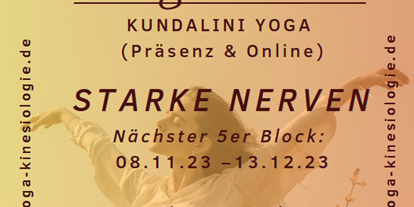 Yogakurs - Art der Yogakurse: Offene Kurse (Einstieg jederzeit möglich) - Friedberg (Landkreis Aichach-Friedberg) - Yoga & Kinesiologie FÜR STARKE NERVEN