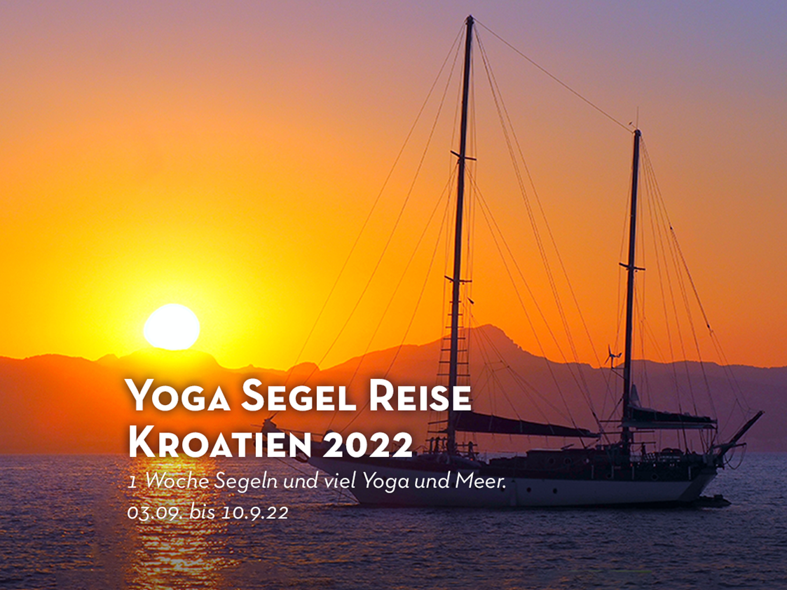 Yoga: Segel und Yoga Retreat in Kroatien September 2022 - YOGA MACHT STARK