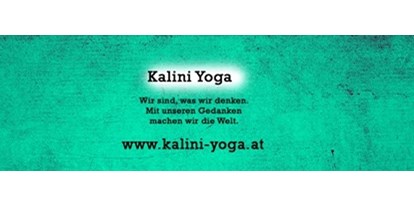 Yoga - Süd & West Steiermark - https://scontent.xx.fbcdn.net/hphotos-xpf1/t31.0-8/q92/s720x720/12418881_1165534893464663_8538694617837770255_o.jpg - Kalini Yoga