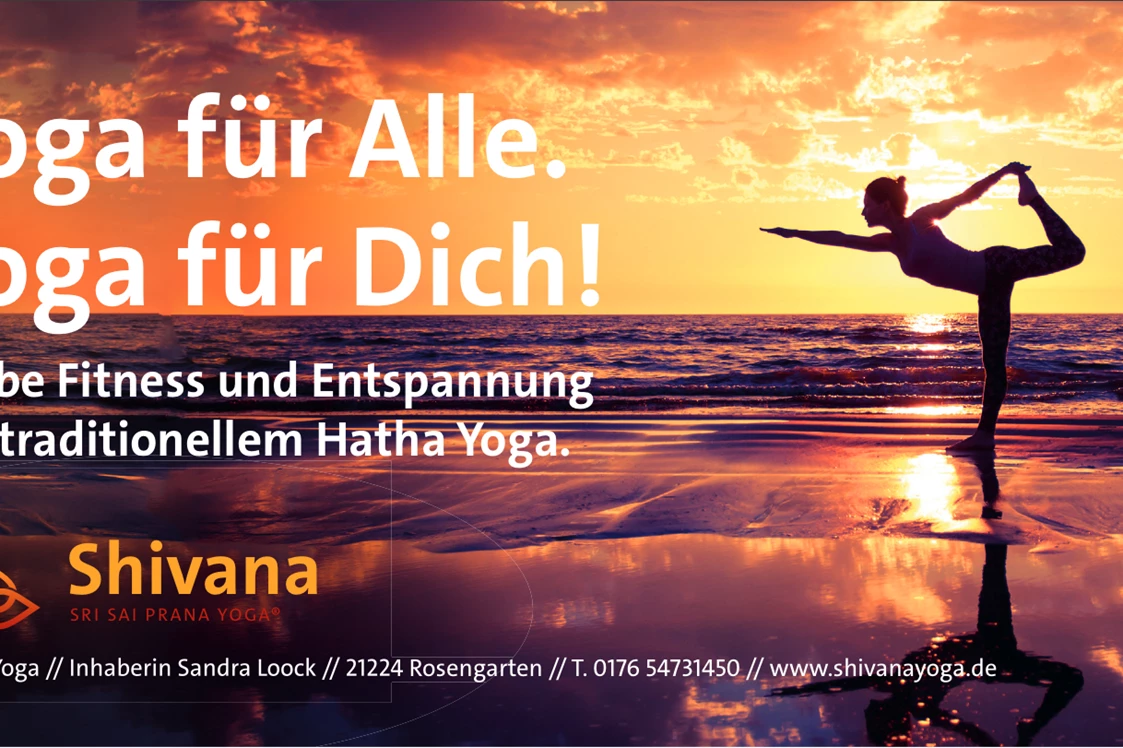 Yoga: Erlebe Fitness und Entspannung auf allen Ebenen für Deinen Körper, Deinen Geist und Deine Seele mit Sri Sai Prana Yoga - ich freue mich auf Dich! - ShivanaYoga