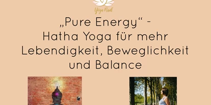 Yogakurs - Yogastil: Hatha Yoga - Waghäusel - Hatha Yoga „Pure Energy“